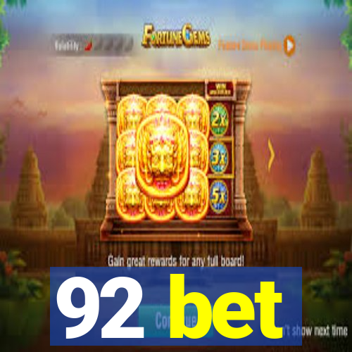 92 bet